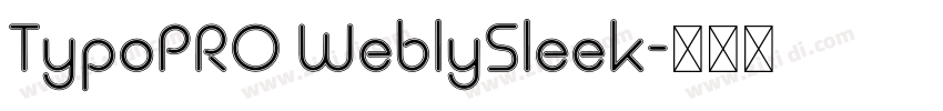 TypoPRO WeblySleek字体转换